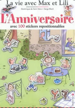 CALLIGRAM Activities Books|Anniversaire avec Max et Lili : 100 autocollants repositionnables(L')
